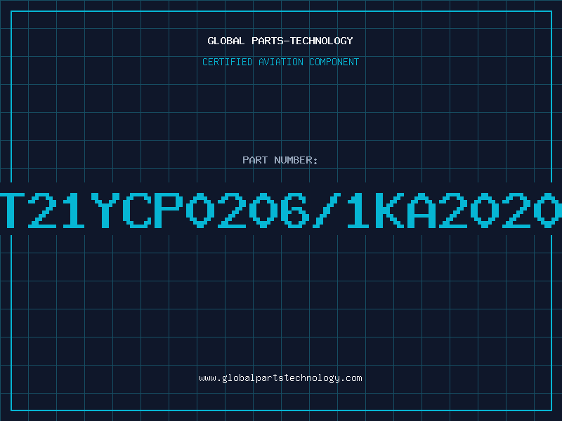 Aviation Part T21YCP0206/1KA2020