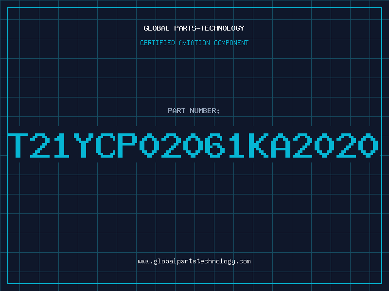 Aviation Part T21YCP02061KA2020