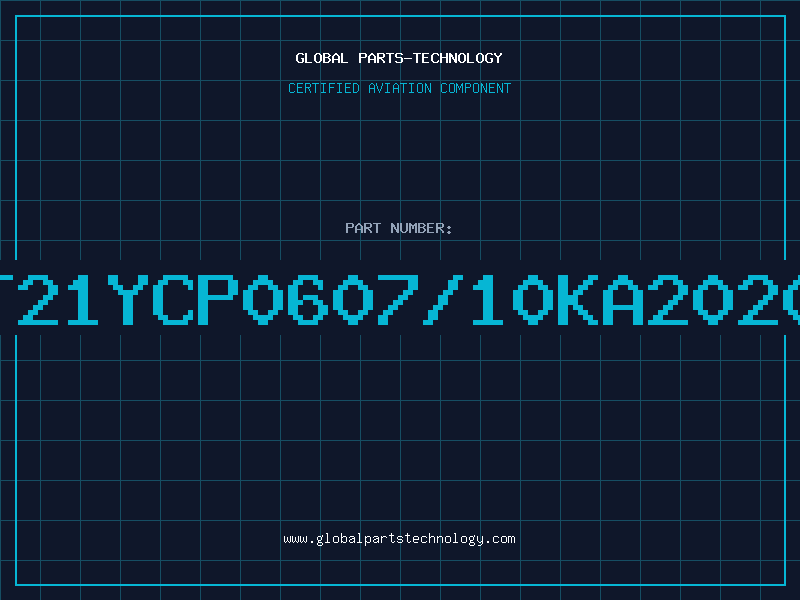 Aviation Part T21YCP0607/10KA2020