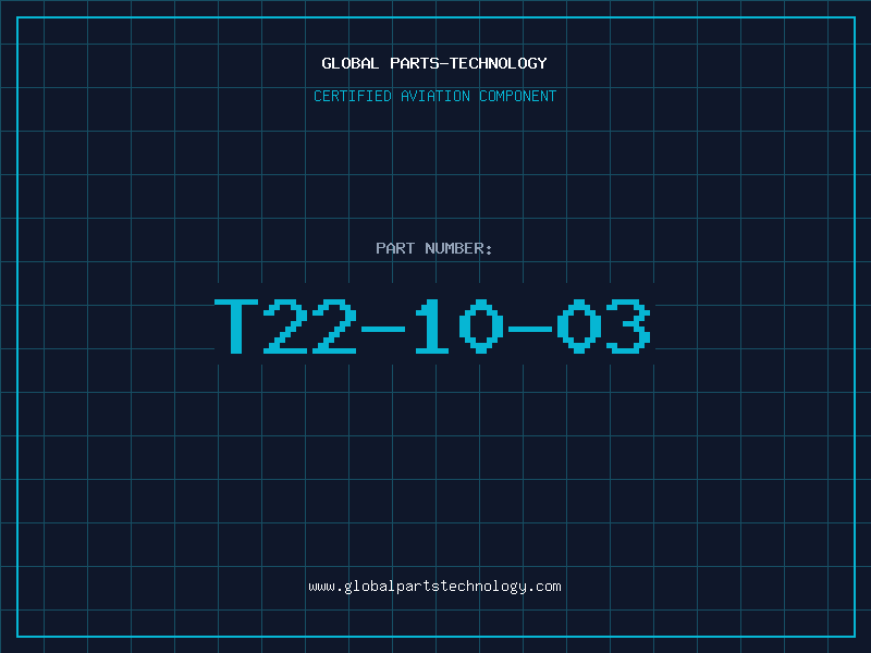 Aviation Part T22-10-03