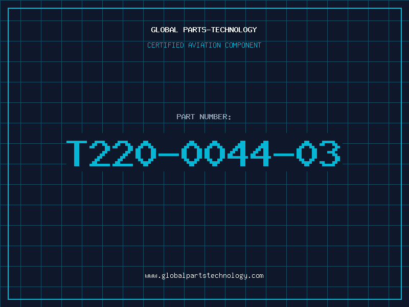 Aviation Part T220-0044-03