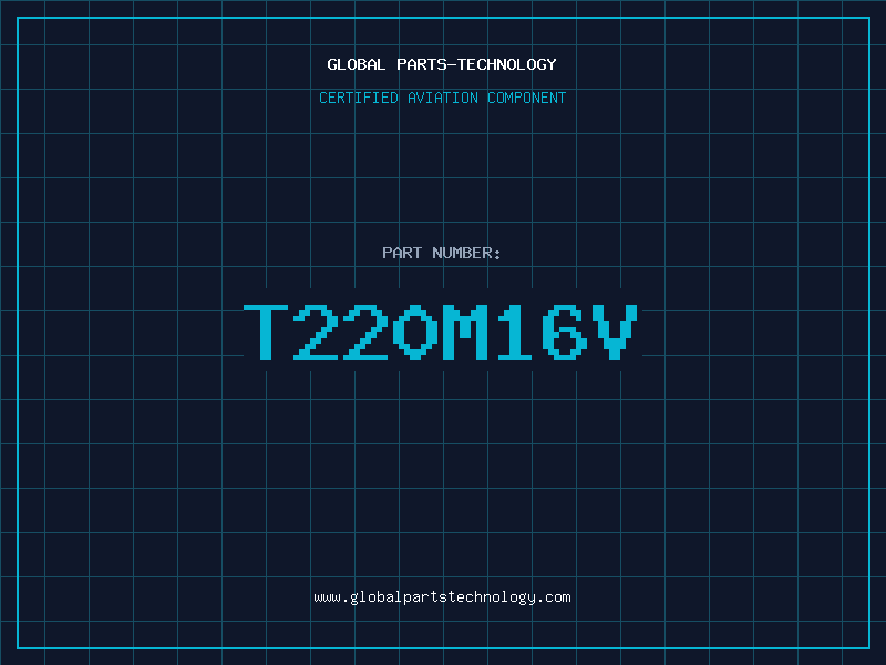 Aviation Part T220M16V