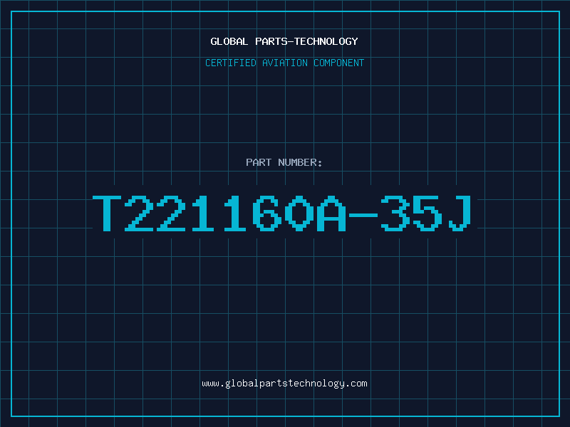 Aviation Part T221160A-35J