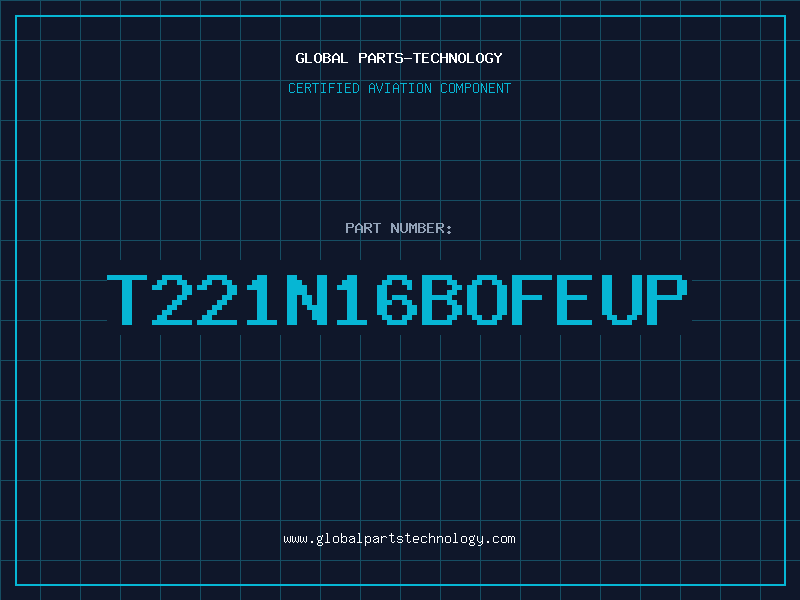 Aviation Part T221N16BOFEUP