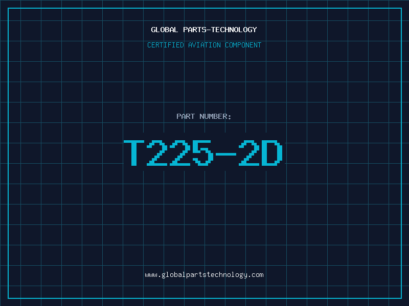 Aviation Part T225-2D
