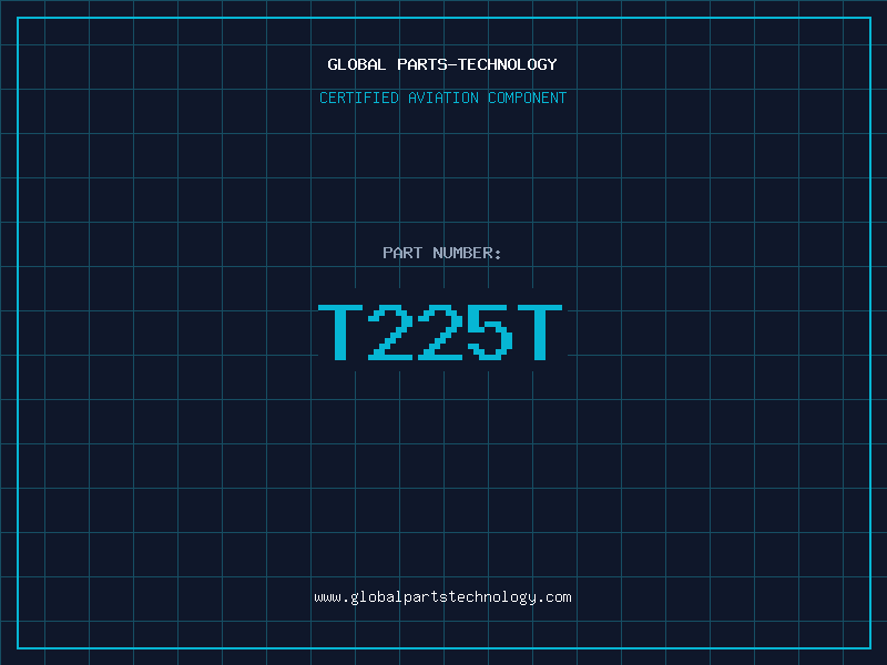 Aviation Part T225T