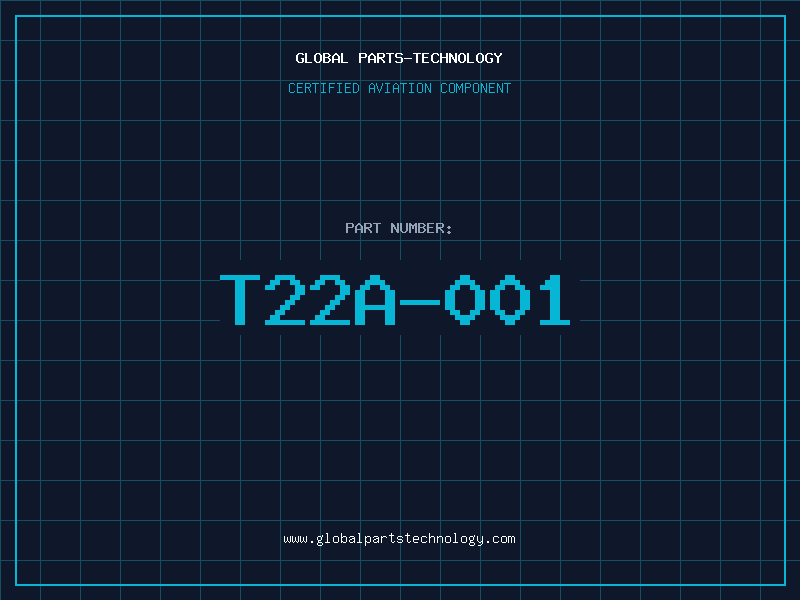 Aviation Part T22A-001