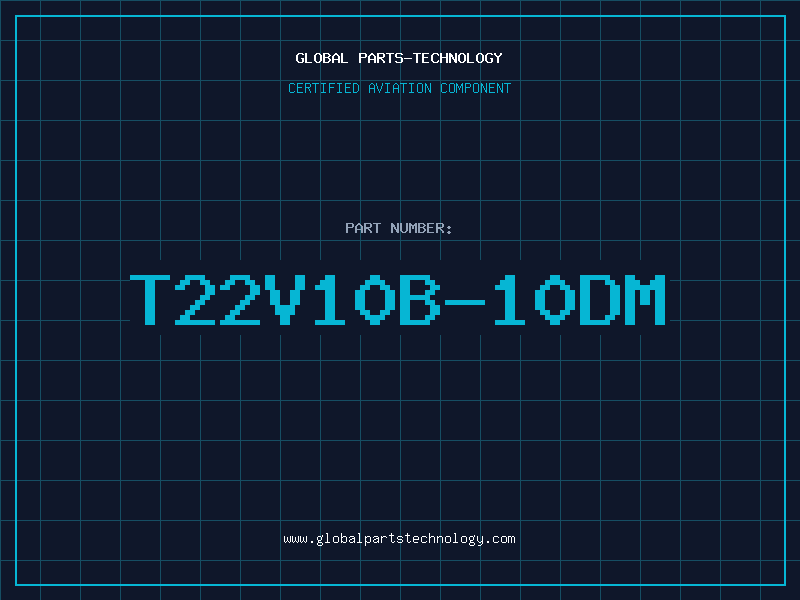 Aviation Part T22V10B-10DM