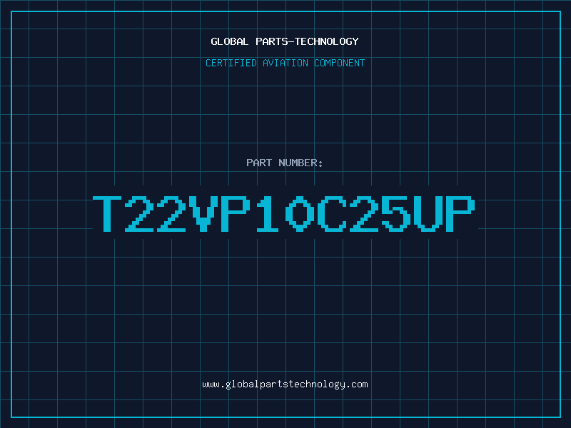 Aviation Part T22VP10C25UP
