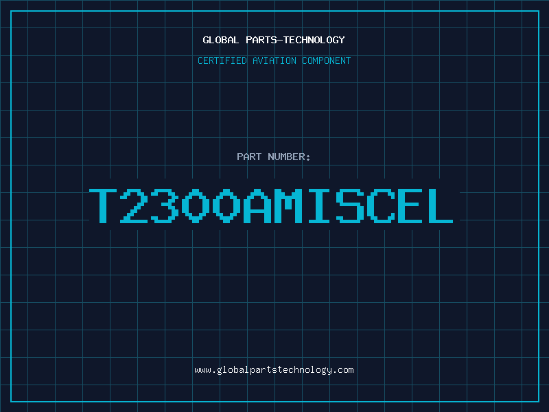 Aviation Part T2300AMISCEL