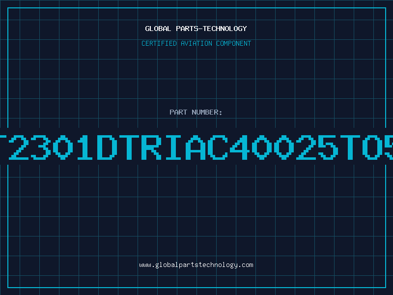 Aviation Part T2301DTRIAC40025TO5