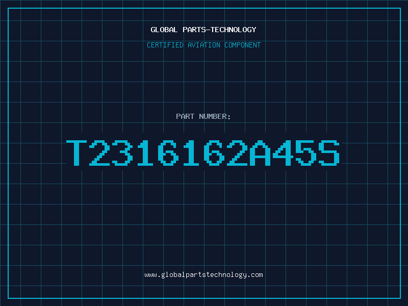 Aviation Part T2316162A45S