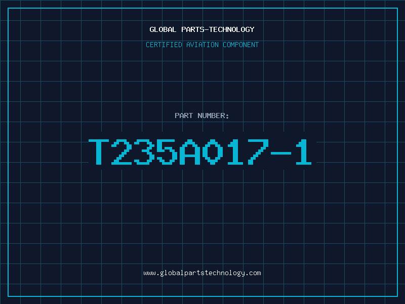 Aviation Part T235A017-1