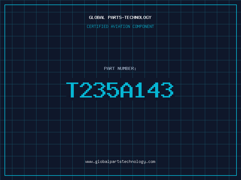 Aviation Part T235A143