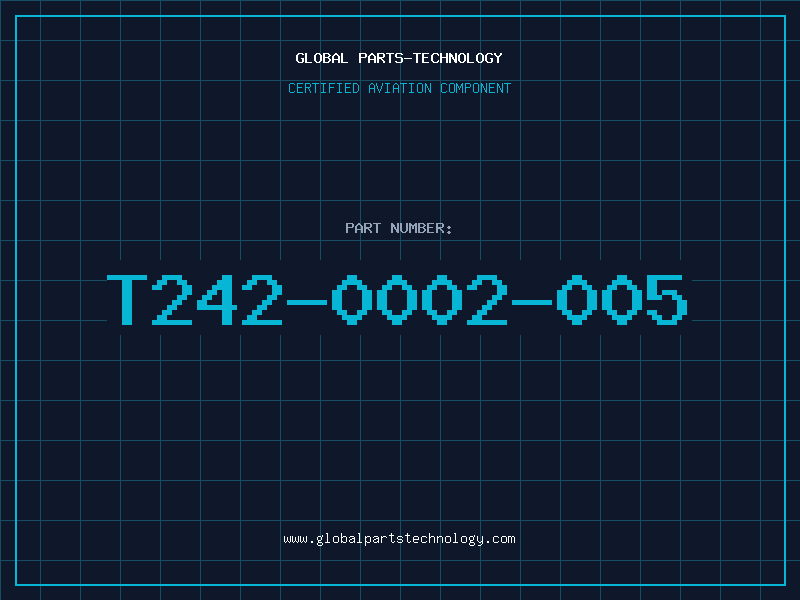 Aviation Part T242-0002-005