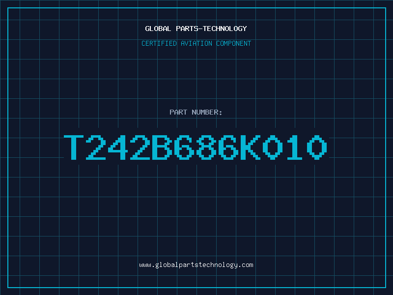 Aviation Part T242B686K010