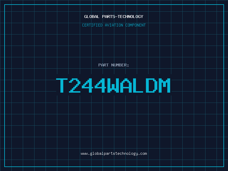 Aviation Part T244WALDM