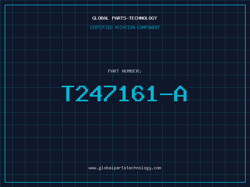 Aviation Part T247161-A