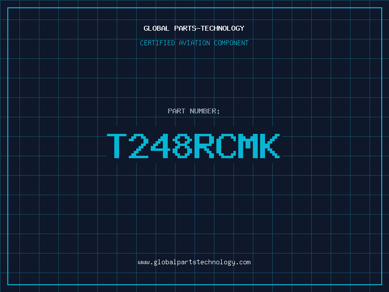 Aviation Part T248RCMK