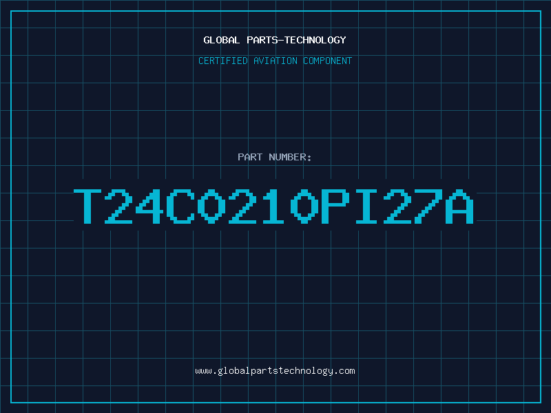 Aviation Part T24C0210PI27A