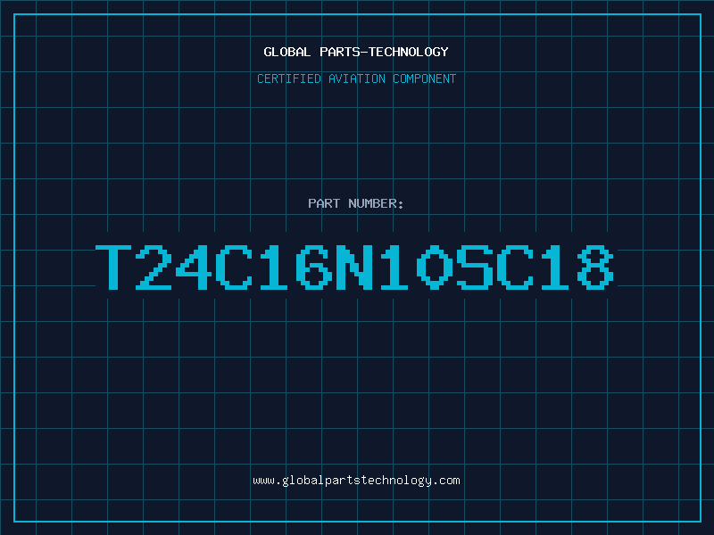 Aviation Part T24C16N10SC18