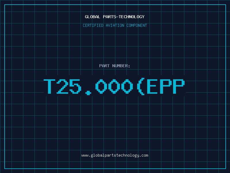 Aviation Part T25.000(EPP