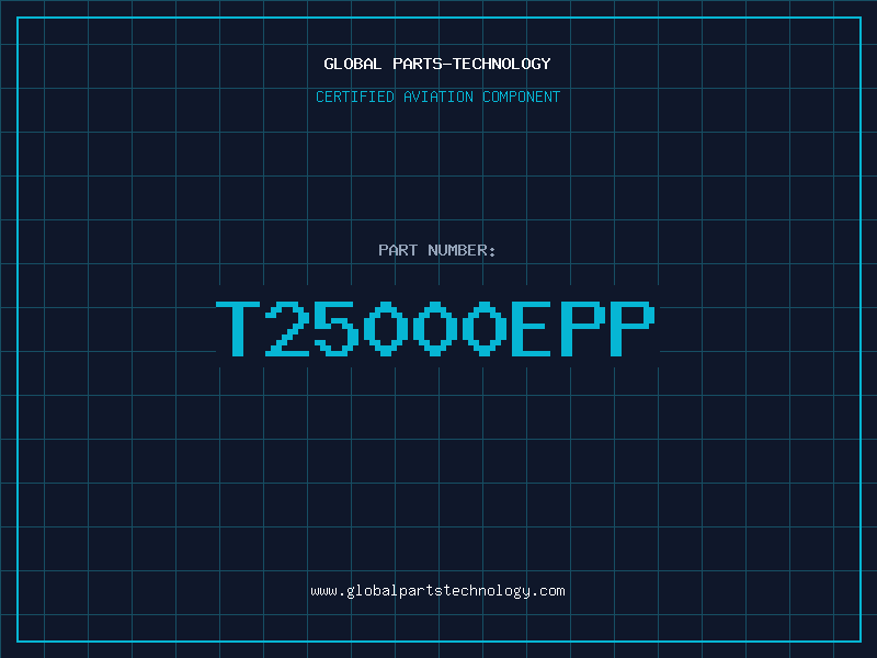Aviation Part T25000EPP