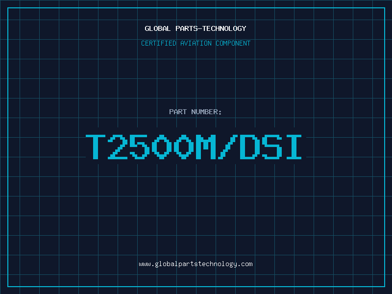 Aviation Part T2500M/DSI
