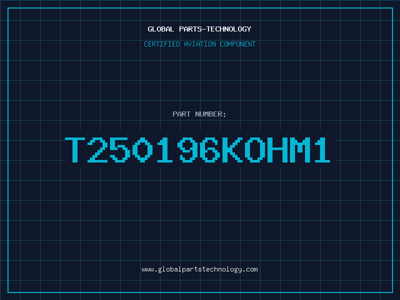 Aviation Part T250196KOHM1