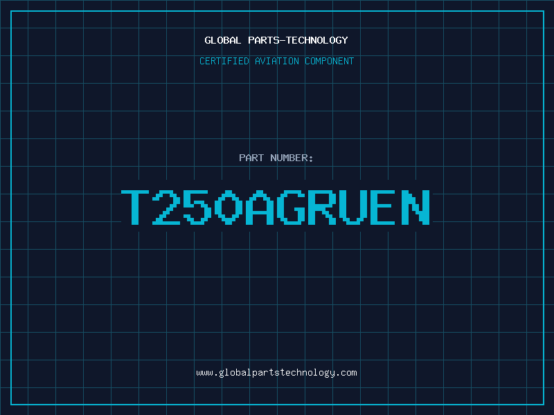 Aviation Part T250AGRUEN