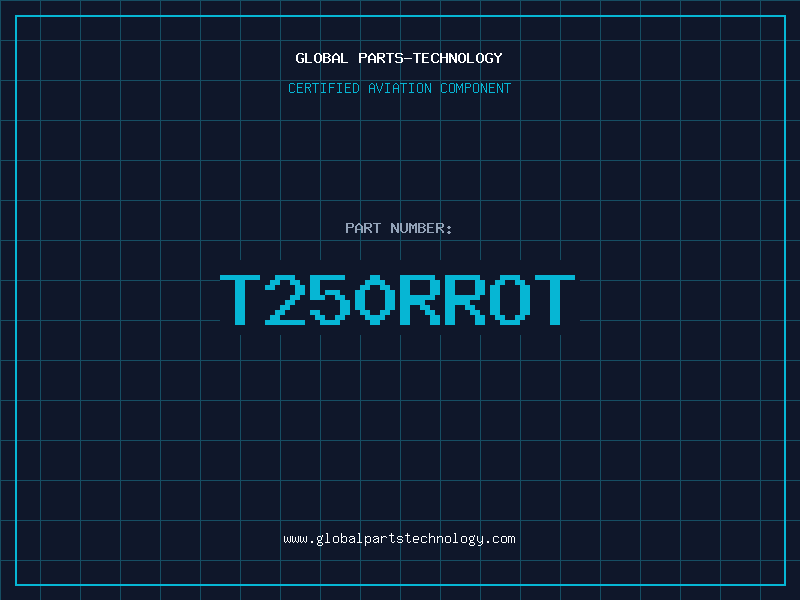 Aviation Part T250RROT