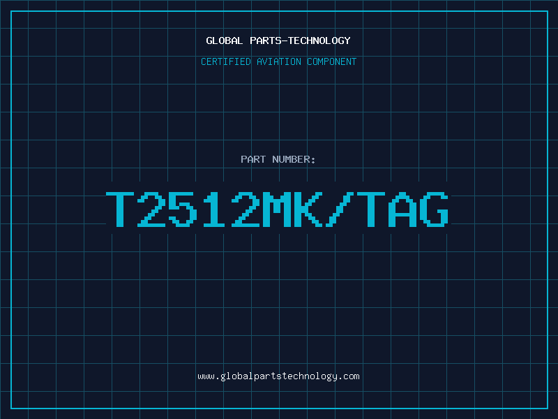 Aviation Part T2512MK/TAG