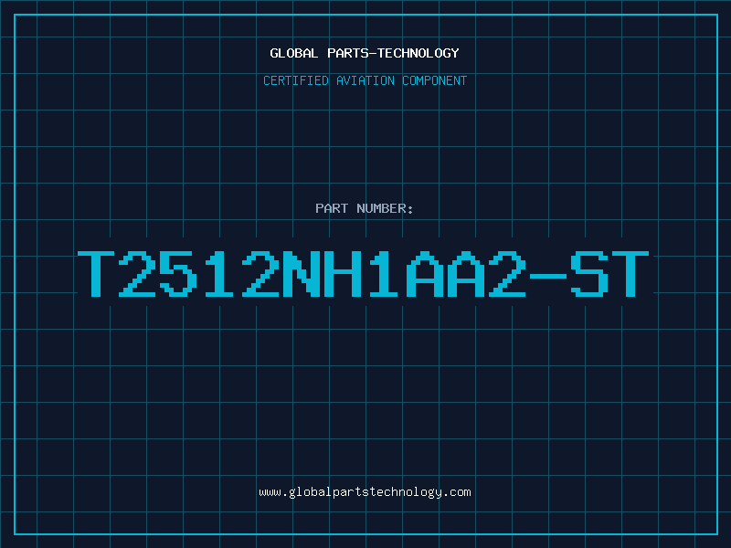 Aviation Part T2512NH1AA2-ST