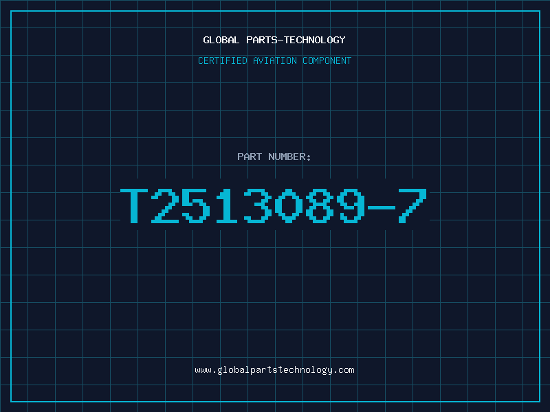 Aviation Part T2513089-7