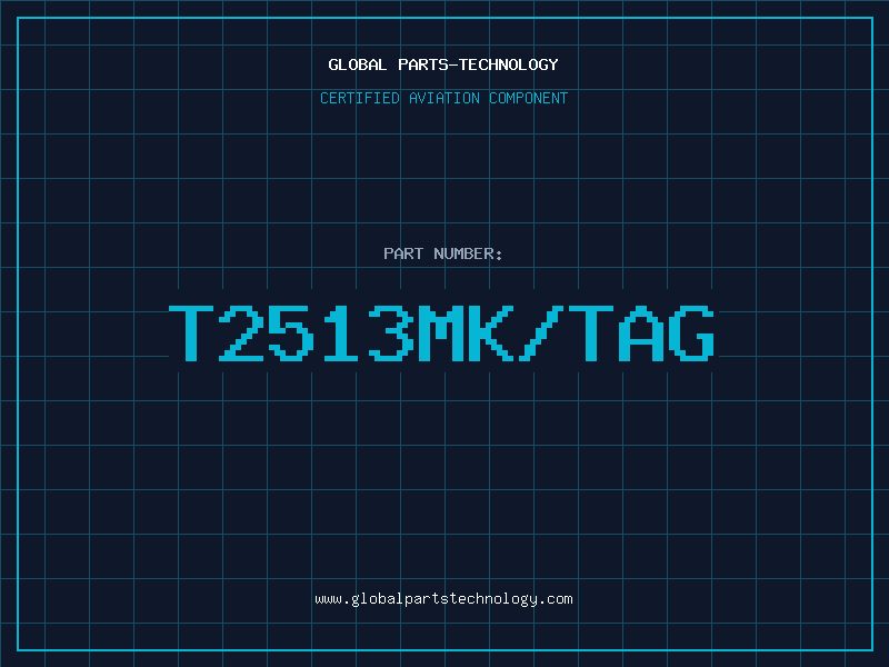 Aviation Part T2513MK/TAG