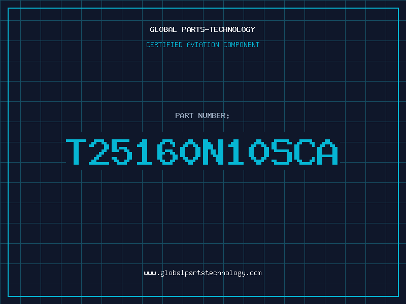 Aviation Part T25160N10SCA