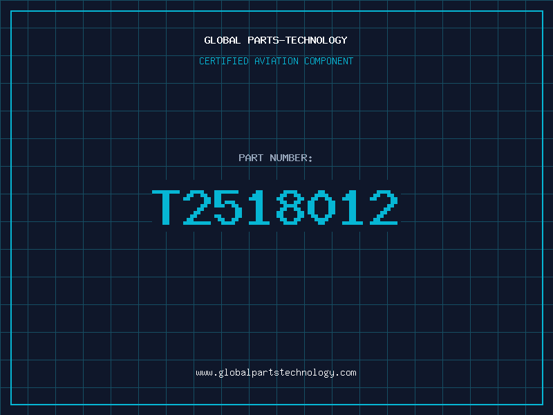 Aviation Part T2518012