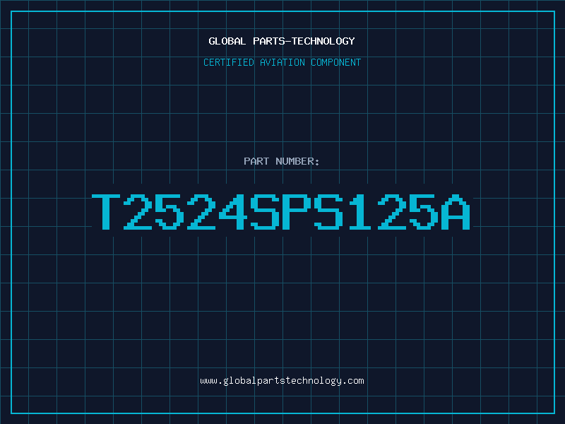Aviation Part T2524SPS125A
