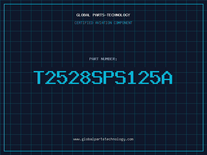 Aviation Part T2528SPS125A