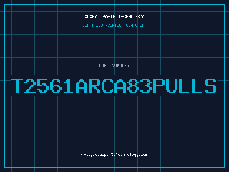 Aviation Part T2561ARCA83PULLS