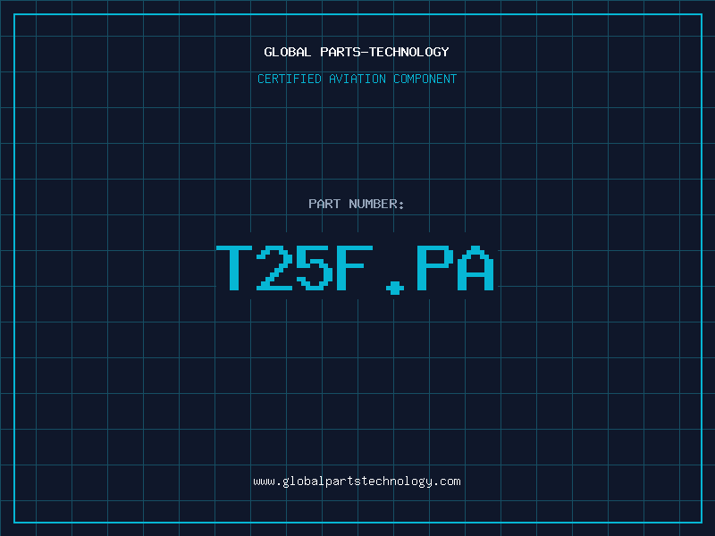 Aviation Part T25F.PA