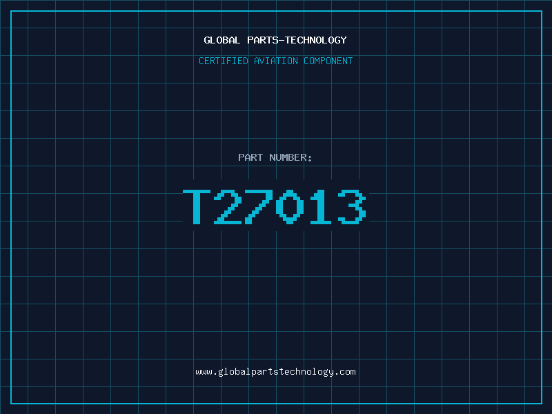 Aviation Part T27013