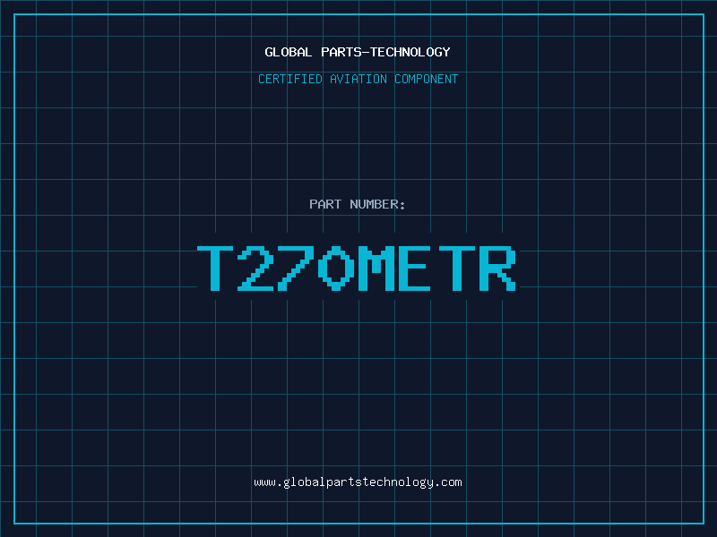 Aviation Part T270METR