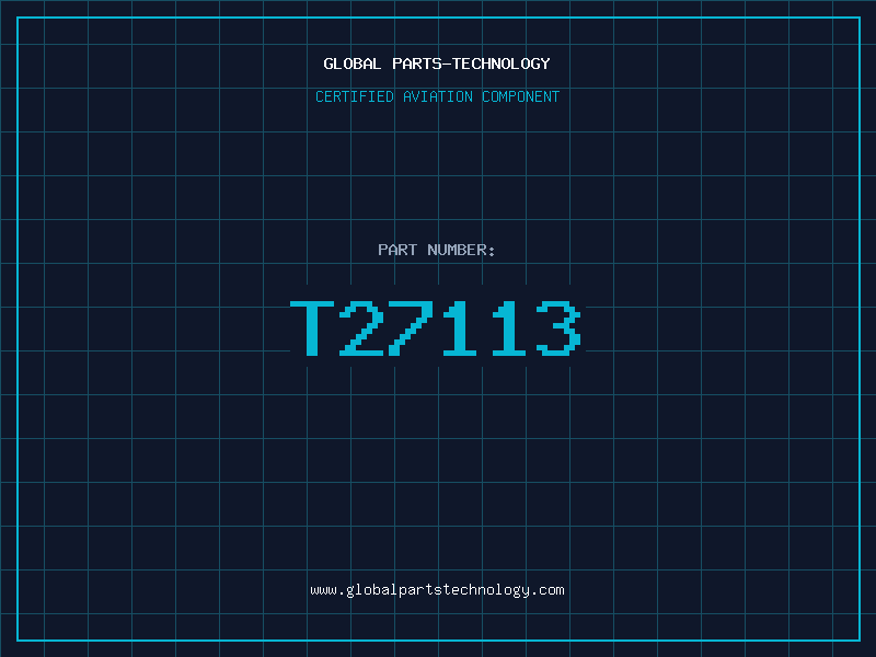 Aviation Part T27113