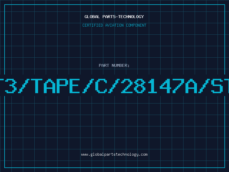 Aviation Part T3/TAPE/C/28147A/ST