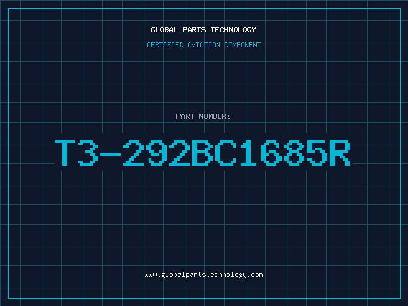 Aviation Part T3-292BC1685R