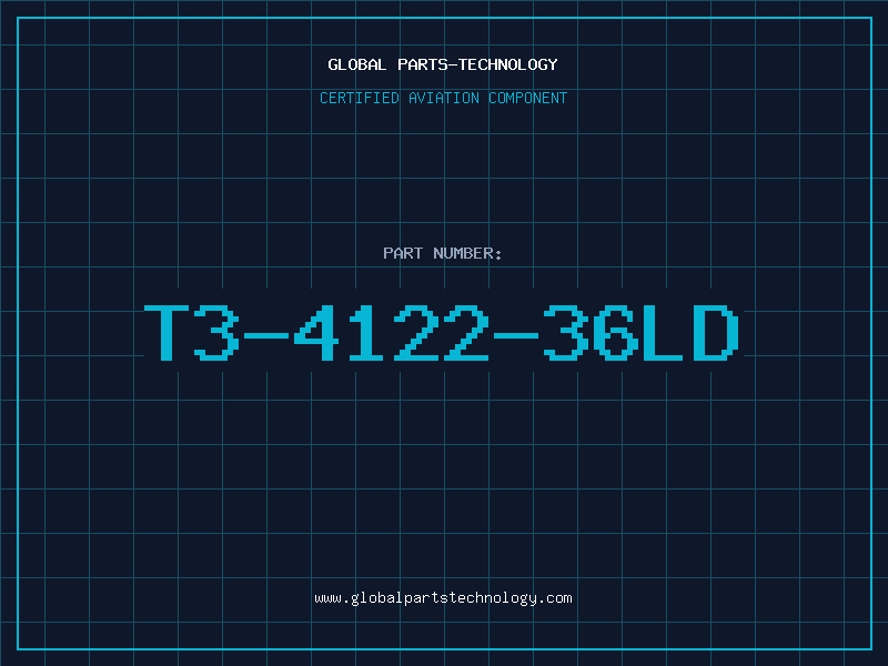 Aviation Part T3-4122-36LD