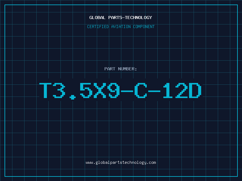 Aviation Part T3.5X9-C-12D