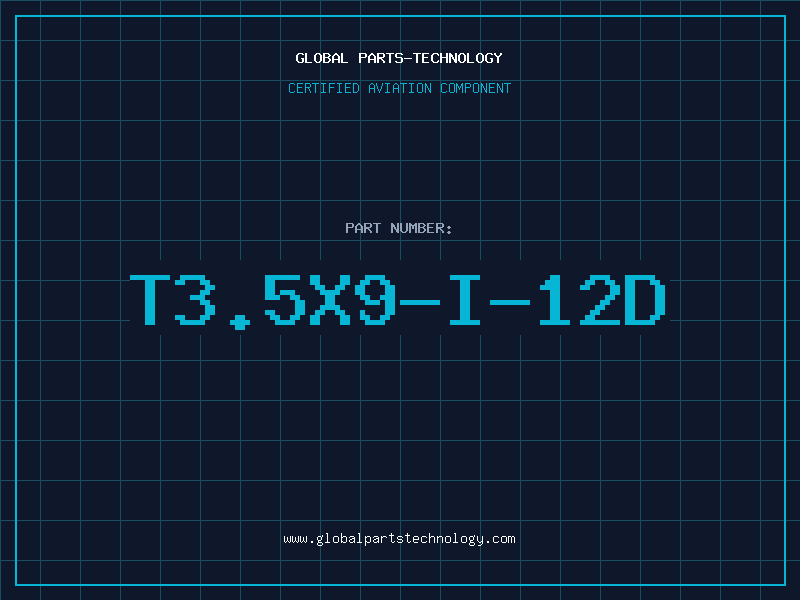 Aviation Part T3.5X9-I-12D