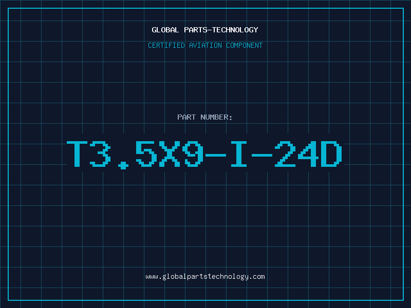 Aviation Part T3.5X9-I-24D